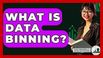 What Is Data Binning? - The Friendly Statistician