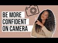 HOW TO BE MORE CONFIDENT ON CAMERA | Tips for talking to the camera |  Feel confident on camera