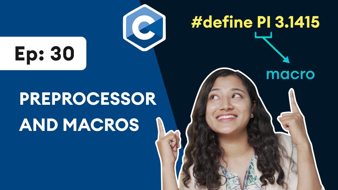 30: Preprocesor and Macros | C Programming for Beginners - YouTube 30: Preprocesor And Macros | C Programming For Beginners - Youtube
