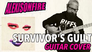 ALEXISONFIRE - Survivor’s Guilt | Guitar Cover (2022)