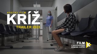 Krátky Film KRÍŽ - official trailer (2023)