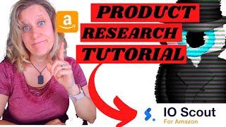 🔥 Amazon Product Research Tool - IO SCOUT Tutorial and Review 🔥