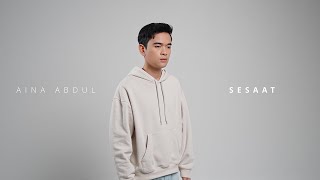 Aina Abdul  Sesaat Cover By Khareez
