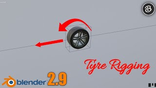 Tyre Rigging in Blender 2.9 | car tyre blender | rigging and animation
