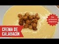 CREMA DE CALABACÍN | con garbanzos crujientes