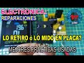 ✅ MEJORES PRACTICAS USADAS EN LAS REPARACIONES ELECTRONICAS: LO RETIRAS ó LO MIDES EN PLACA