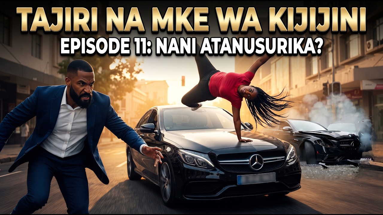 TAJIRI NA MKE WA KIJIJINI EPISODE 11: NANI ATANUSURIKA?