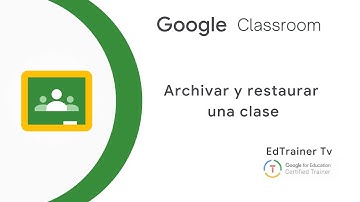 🟢 Classroom. Cómo ARCHIVAR y RESTAURAR una clase. Tutorial para docentes.