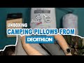 Unboxing 3 Decathlon Camping Pillows | Outdoors Gears | Camping 