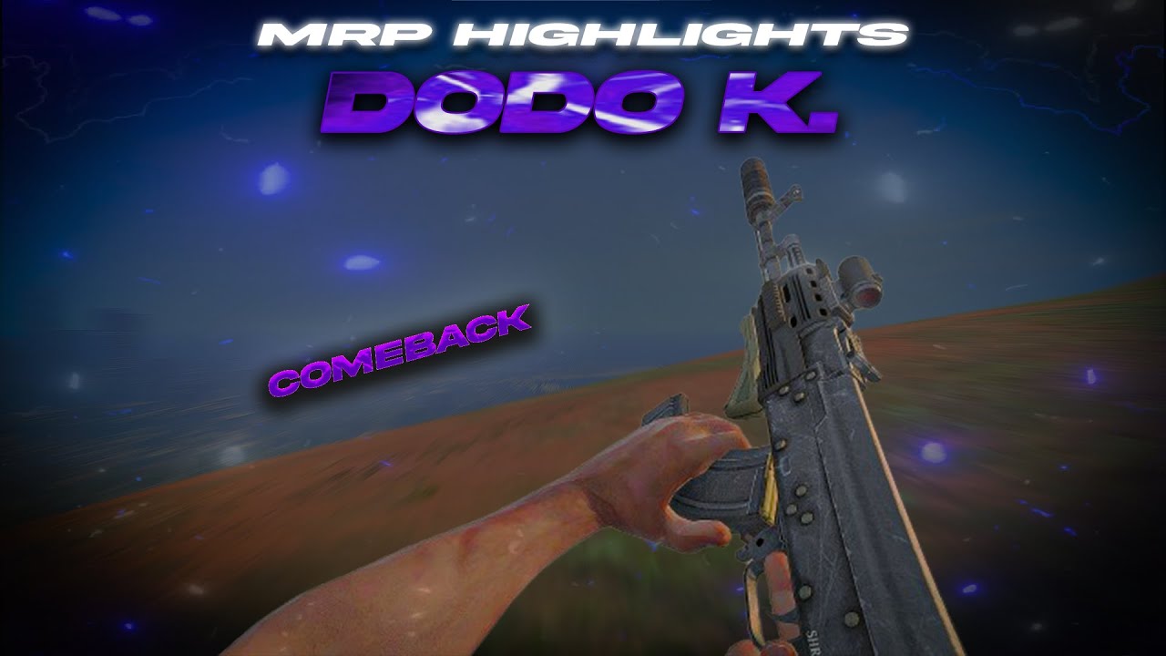 MRP Highlights | Dodo K. Comeback 🔫 - YouTube
