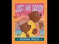 Just like daddy by frank asch
