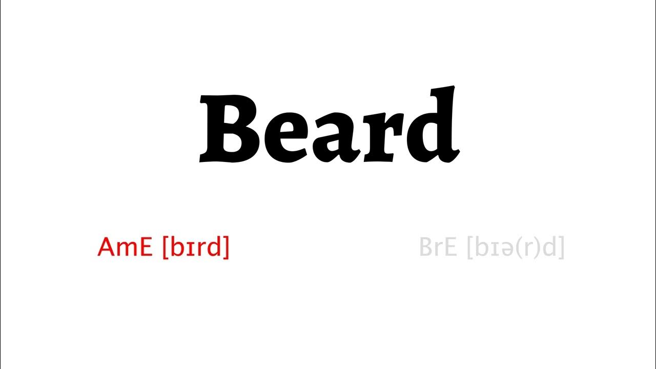How to Pronounce beard in American English and British English YouTube