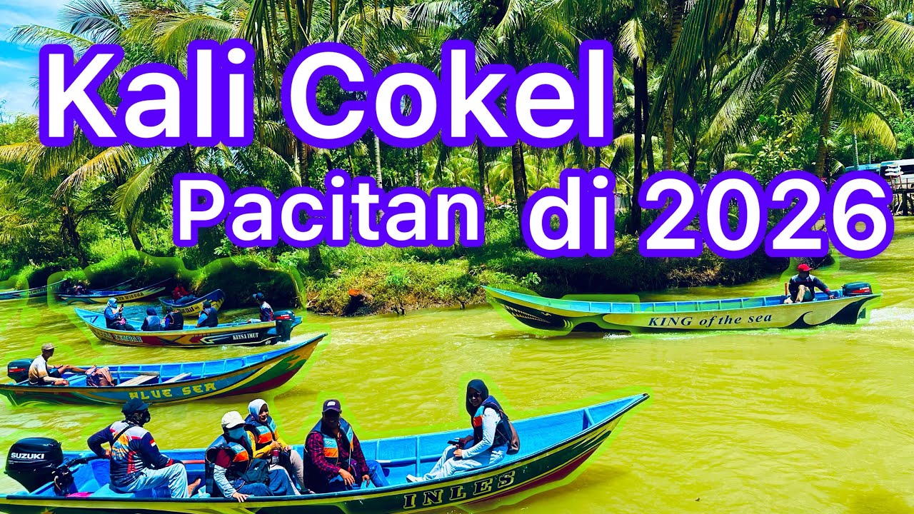 WISATA KALI COKEL | PACITAN