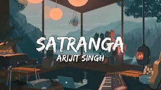 ANIMAL- Satranga (Lyrics) | Arijit |Ranbir Kapoor | Rashmika