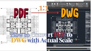 PDF TO DWG CONVERSION WITH ACTUAL SCALE || AUTOCAD PDF TO DWG