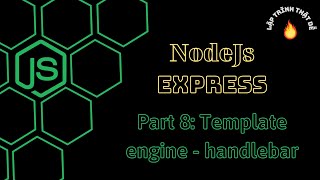 #8 Nodejs 2022 - Template engine handlebar in Nodejs - Programming made easy