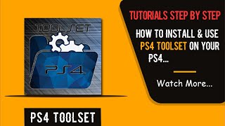 PS4 Toolset App - Installing The Toolset On Your PS4