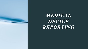 Medical Device Reporting