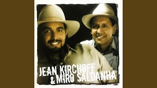 Video-Miniaturansicht von „Jean Kirchoff & Miro Saldanha - O Canto do Carreteiro“