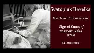 Svatopluk Havelka Znamení Raka - Sign Of Cancer 1966