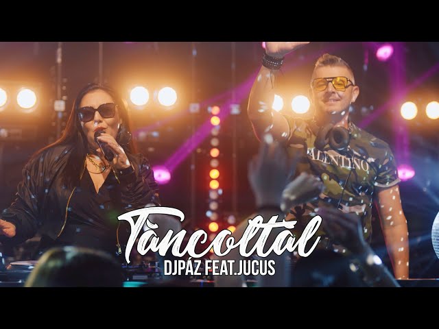 Dj.Páz feat. Jucus - Táncoltál / Official video / class=