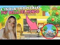 QUEST'ISOLA E' PIU' BELLA DELLA MIA 😱 ISOLA TROPICALE TOUR 🌴 Animal Crossing New Horizons