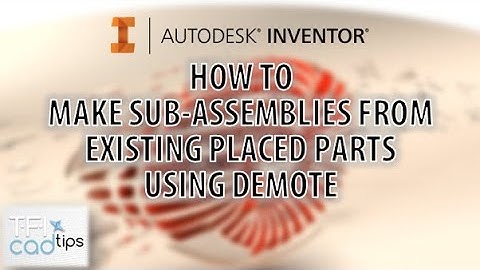 How to make sub-assemblies from placed parts using demote | Autodesk Inventor