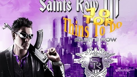 Top Ten things to do in saints row 3