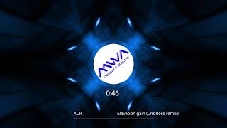 ACR - Elevation gain (Cris Rece remix)