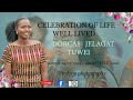 CELEBRATING THE LIFE WELL LIVED OF THE LATE DORCAS JELAGAT TUWEI