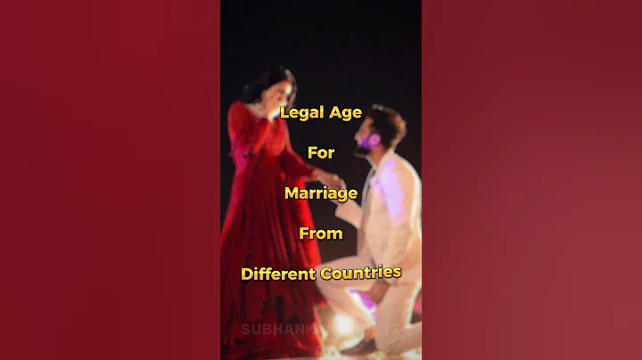 Legal Age For Marriage From Different Countries In The World #shorts - DayDayNews