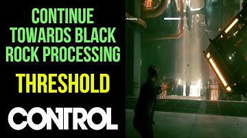 Control Continue Towards Black Rock Processing - Threshold | MP Trophy