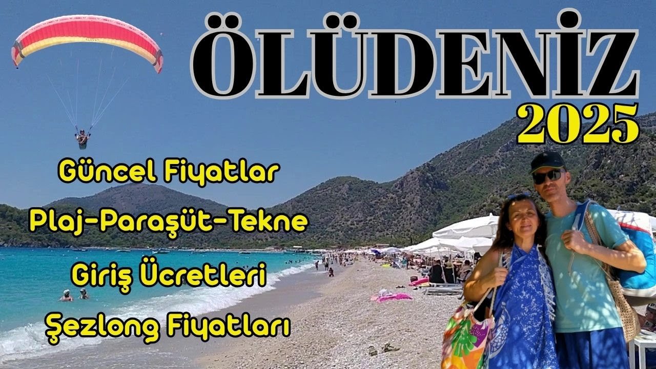Fethiye Ölüdeniz 2025 Fiyatlar|Tatil Rehberi|Merak Edilen Herşey