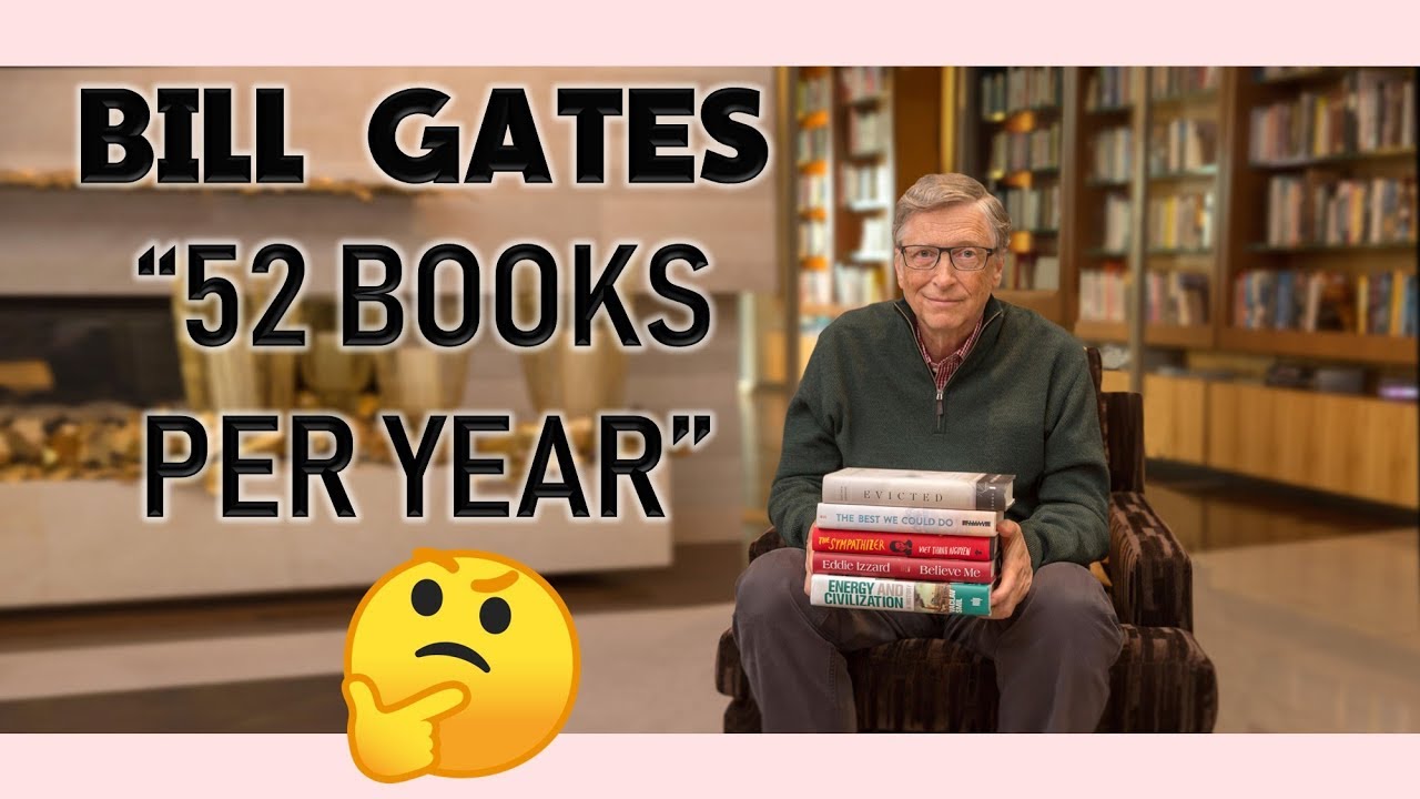 BILL GATES ANASOMA VITABU 52 KWA MWAKA