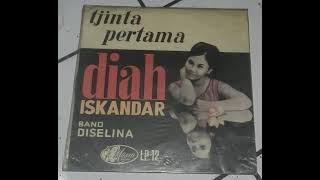 Diah Iskandar & Band Diselina - Tjinta Pertama