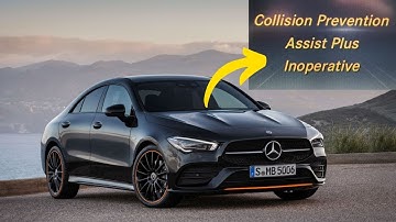 “Collision prevention assist plus inoperative” warning in Mercedes