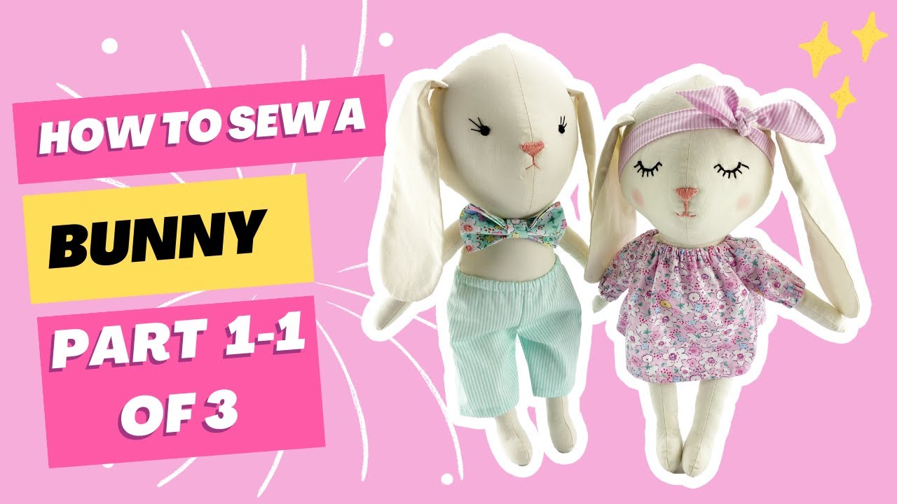 How to sew a cloth bunny. Part 11 of 3. Moda Vation Patterns. YouTube