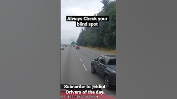 Always Check Your Blind Spot!