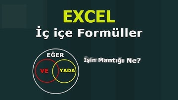 İç içe Formül Kullanma Mantığı | Excel Dersleri
