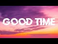 Owl City & Carly Rae Jepsen - Good Time (Lyrics)