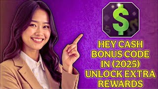 HeyCash Bonus Code: How To Unlock Extra Rewards in 2026!