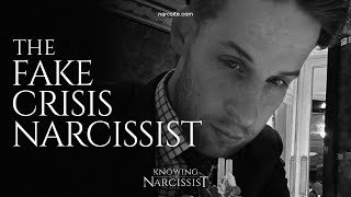 Fake Crisis Narcissist