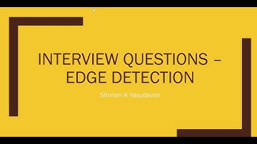 Image Processing Interview Questions - Edge Detection.