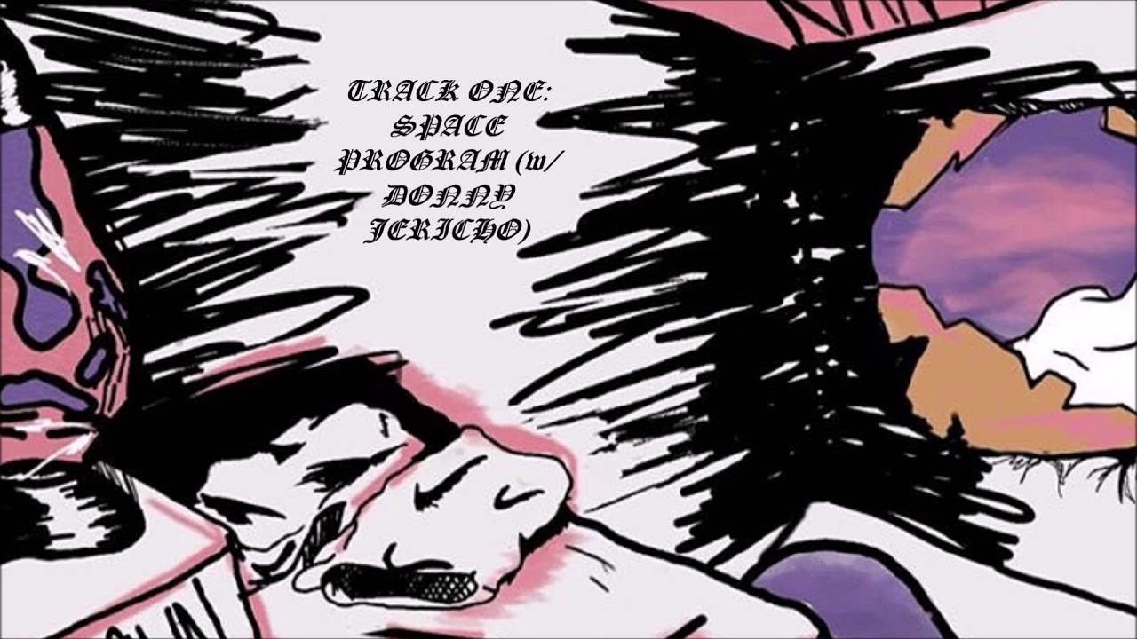 SPACE PROGRAM (w/ DONNY JERICHO)