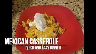 Easy Dinner Recipe || Mexican Casserole