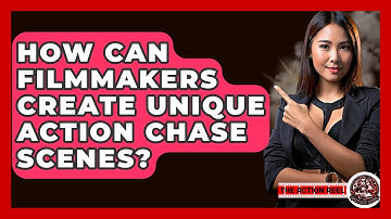 How Can Filmmakers Create Unique Action Chase Scenes? - The Action Reel