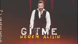 Gitme Aklım Sende Kalır - Kerem Alışık - [prod. İsa Barak)