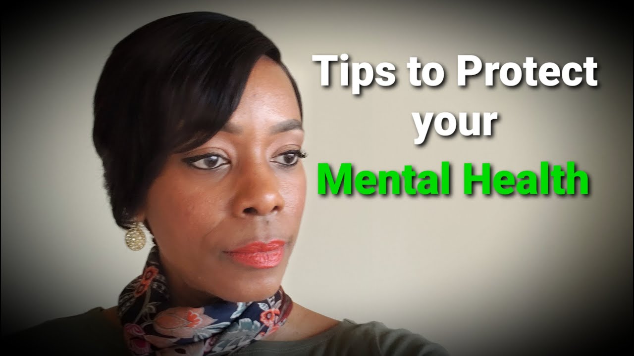 4 Practical Tips to Protect Your Mental Health - YouTube