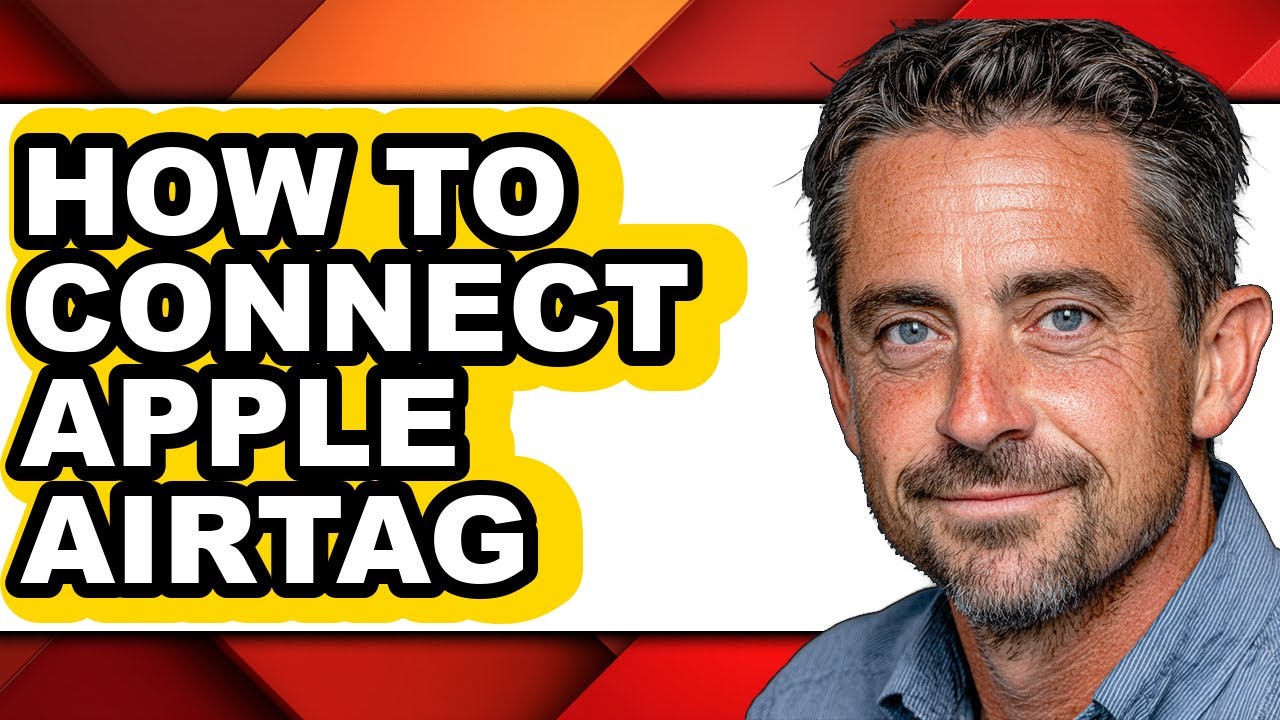 How to Connect Apple Airtag - Step by Step