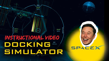 SPACEX - ISS Docking simulator Gameplay Fast-forward INSTRUCTIONAL video